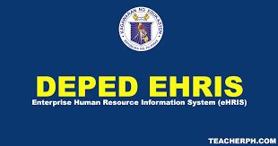 DepEd Enterprise Human Resource Information System (DepEd eHRIS) .